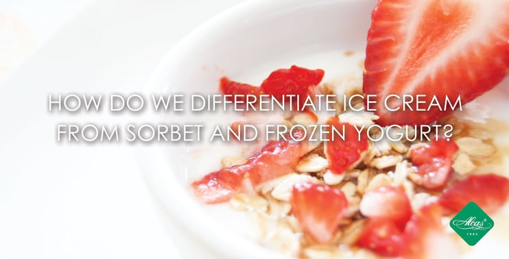 HOW DO WE DIFFERENTIATE ICE CREAM FROM SORBET AND FROZEN YOGURT
