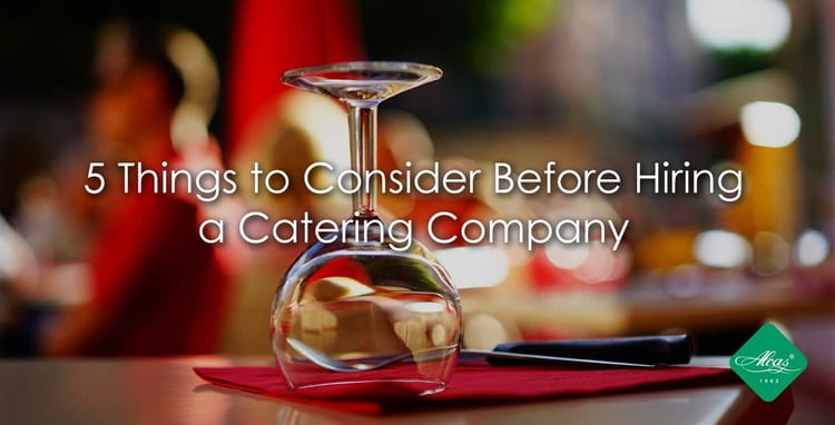 5 Things to Consider Before Hiring a Catering Company