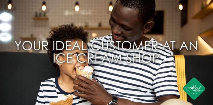 YOUR IDEAL CUSTOMER AT AN ICE CREAM SHOP